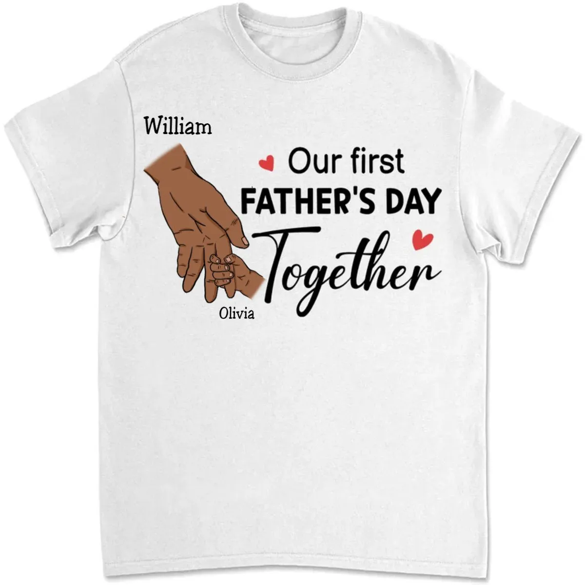 Father's Day - Father And Baby - Our First Father's Day Together - Personalized T-shirt