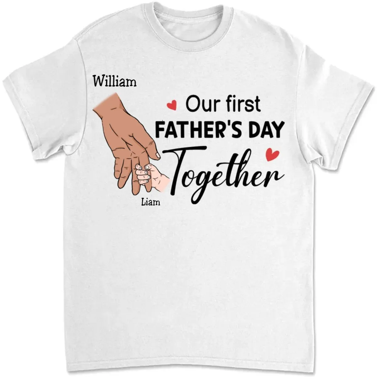 Father's Day - Father And Baby - Our First Father's Day Together - Personalized T-shirt