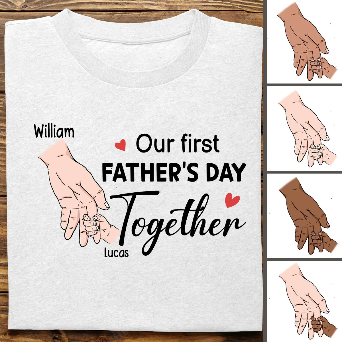 Father's Day - Father And Baby - Our First Father's Day Together - Personalized T-shirt